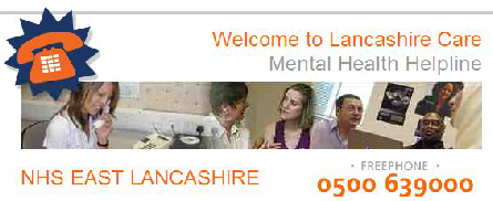Lancashire Care Mental Health Helpline freephone 0500 639000